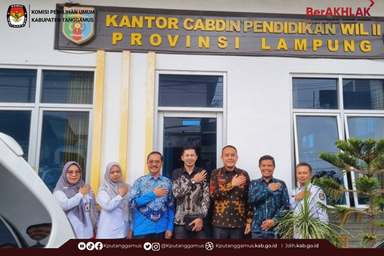 AUDENSI KPU KAB TANGGAMUS DENGAN KANTOR CABDIN PROVINSI LAMPUNG TH 2025