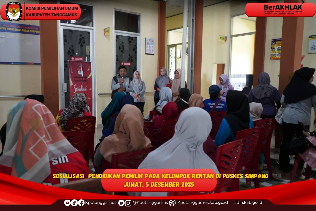 KPU Tanggamus  melaksanakan sosialisasi pendidikan pemilih berkelanjutan pada kelompok Rentan