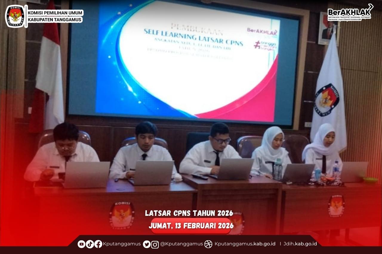 CPNS KPU  Kabupaten Tanggamus mengikuti Kegiatan Pembukaan Self Learning Latsar CPNS