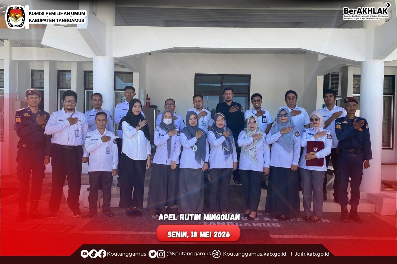Komisi Pemilihan Umum Kabupaten Tanggamus melaksanakan Apel Rutin Mingguan