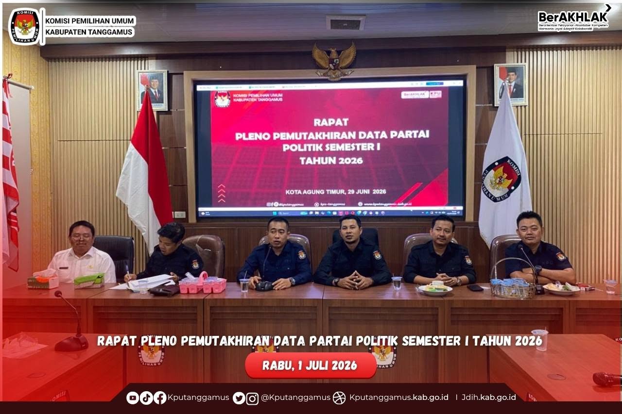 KPU Kabupaten Tanggamus melaksanakan Pleno Pemutakhiran Data Partai Politik Semester I Tahun 2026
